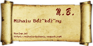 Mihaiu Bökény névjegykártya